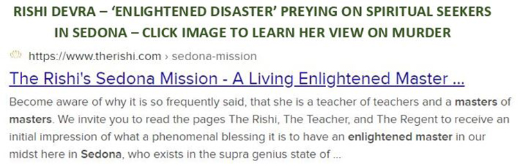 The Living Rishi, Teacher of Teachers, Devra Surya Sai Adi Maa Durga Devi, Sedona Arizona, revered eastern namesake, royal raja of enlightenment, Mataji, holy mother, female master, priestly warrior,